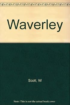 Unknown Binding Waverley,: Or, 'Tis sixty years since, (Waverley novels: Border ed) Book