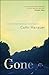 Gone: A Novel