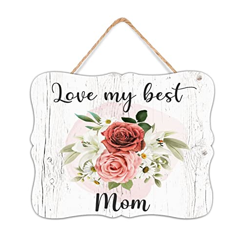 Letrero de madera rústica con texto en inglés 'Love My Best Mom', placa de madera motivacional con cita rústica, hermosa corona, vegetación, arte de pared, decoración del hogar, letreros para