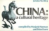 China: A Cultural Heritage