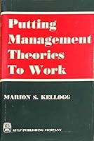 Putting Management Theories to Work (A Spectrum book) 0137444907 Book Cover