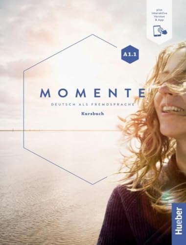 9783190017911 Momente. Deutsch als Fremdsprache. A1.1. Kursbuch. Per le Scuole superiori. Con e-book: Kursbuch A1.1 plus interaktive Version