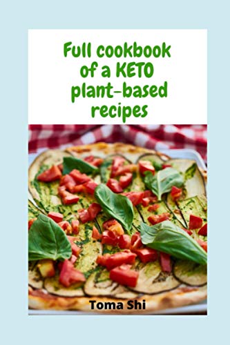 Full cookbook of a KETO plant-based recipes