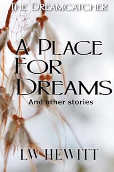 Paperback A Place for Dreams: And Other Stories Book