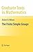 The Finite Simple Groups: 251 (Graduate Texts in Mathematics)