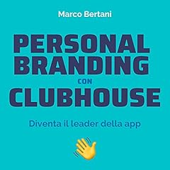 Personal Branding con Clubhouse copertina