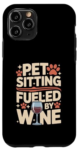 �y�b�g�V�b�^�[ Fueled By Wine Funny Pet Sitter �X�}�z�P�[�X iPhone 11 Pro �p