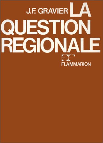 FLAMMARION - La Question régionale