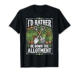 I'd Rather Be Down The Allotment T-Shirt