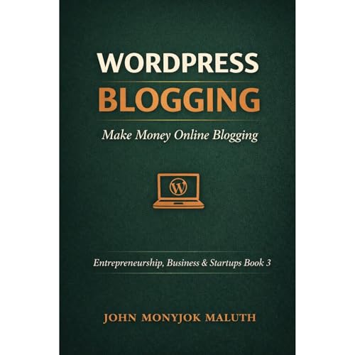 WordPress Blogging Audiolibro Por John Monyjok Maluth arte de portada