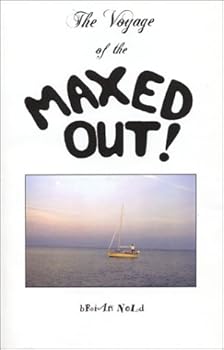 Paperback The Voyage of the Maxed Out! Book