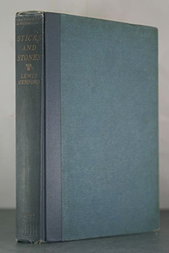 Sticks and Stones-A Study of Architecture and C... B000QV03XM Book Cover