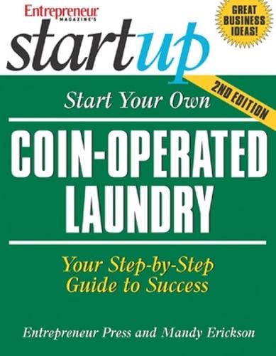 Start Your Own Coin-Operated Laundry (StartUp Series)
