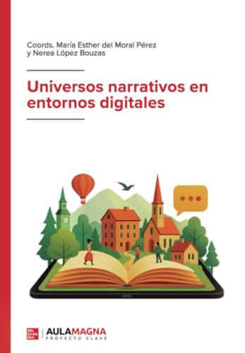 Universos narrativos en entornos digitales