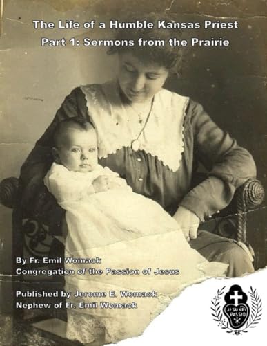 The Life of a Humble Kansas Priest: Sermons from the
