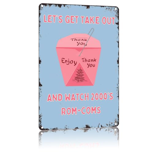 Funny Vintage 8x12 Inch Aluminum Metal Sign, Let's Get Take Out Watch 2000's Rom-Coms Retro Wall...