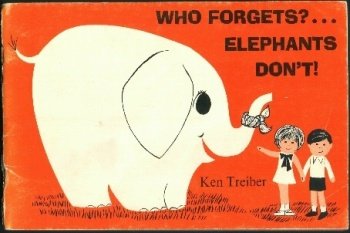 Paperback Who Forgets? Elephants don't! Book