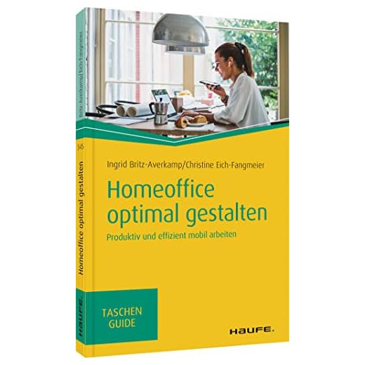 Homeoffice optimal gestalten mit Haufe Guide