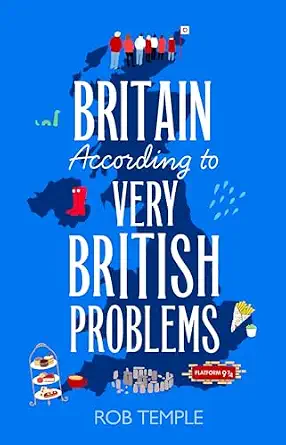 Britain According to Very British Problems: the new book from Britain's favourite humour brand book cover