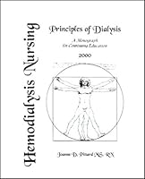 Principles of Dialysis: A Monograph for Continuing Education, 2000 1892265036 Book Cover