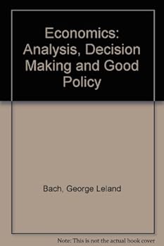 Hardcover Economics: Analysis Decision Making and Policy Book