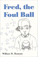 Fred, the Foul Ball 0533142938 Book Cover