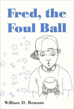 Paperback Fred, the Foul Ball Book
