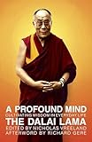 A Profound Mind: Cultivating Wisdom in Everyday Life