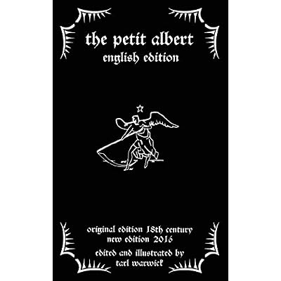 The Petit Albert: The Marvellous Secrets of The Little Albert
