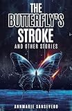 The Butterfly's Stroke and Other Stories