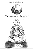 Tanyas Sammlung von Zen-Geschichten