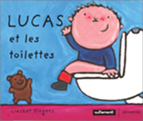 Lucas et les toilettes [French] 2746704234 Book Cover