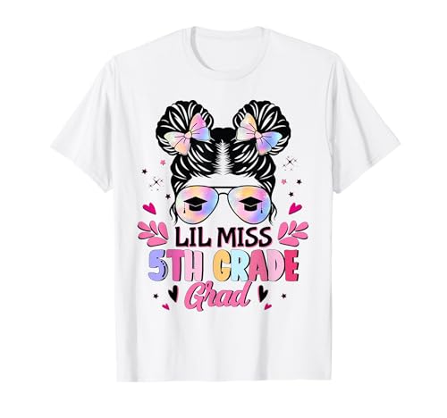 Lil Miss 5to Grado Graduación Último día de 5to grado Camiseta