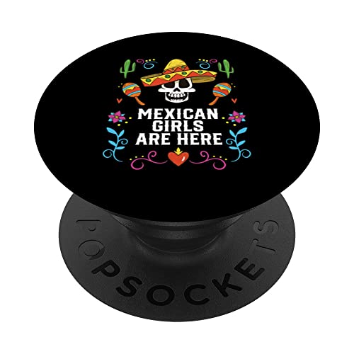 Mexican Girls Are Here Mexico Pride Country PopSockets Swappable PopGrip, Black