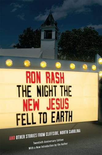 The Night the New Jesus Fell to Earth: And Other Stories from Cliffside, North Carolina (Southern Revivals)