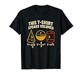 This Speaks Volumes Funny Maths Science Geeky Pun T-Shirt