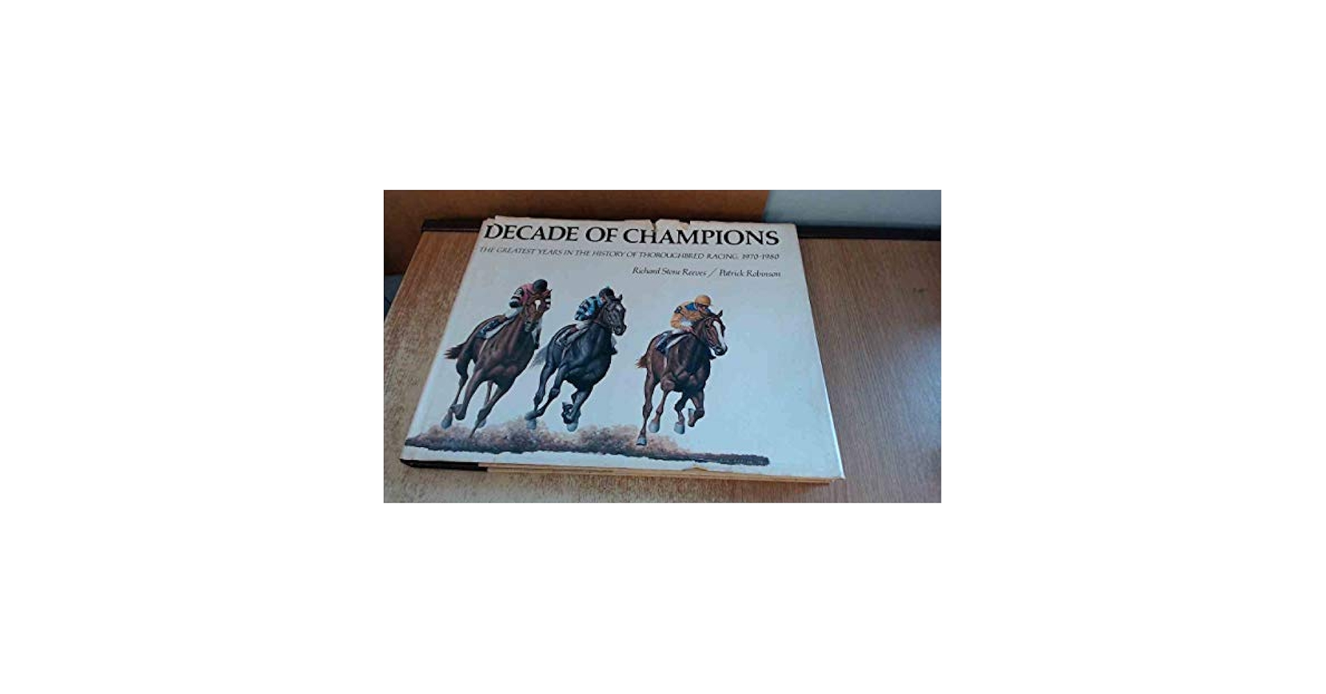 洋書 Decade of Champions  Patrick Robinson A Decade of Champions: Reeves, Richard Stone, Robinson