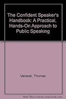 The Confident Speaker's Handbook: A Practical, Hands-On Approach to Public Speaking 0787281956 Book Cover