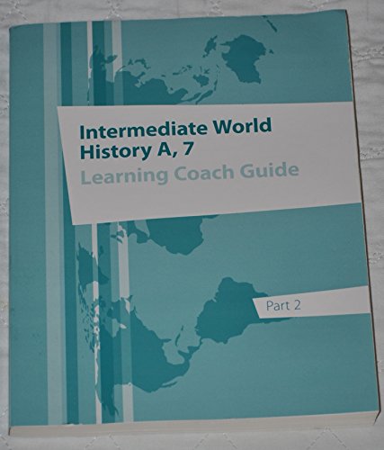 Intermediate World History A, 7 learning coach ... 1601533233 Book Cover