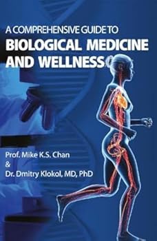Comprehensive Guide to Biological Medicine and Wellness
