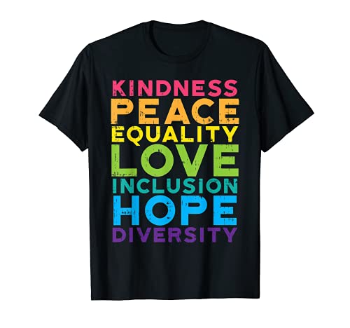 Kindness Peace Equality Rainbow Gay Black Pride LGBT Gift Maglietta
