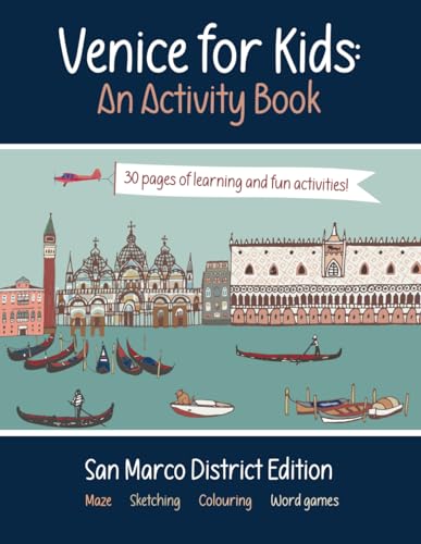 Venice for Kids - An Activity Book: San Marco District Edition