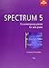Price comparison product image Spectrum 5: 15 contemporary pieces for solo piano (Spectrum (ABRSM))