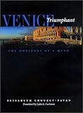 Venice Triumphant: The Horizons of a Myth