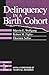 Delinquency in a Birth Cohort (Studies in Crime and Justice)