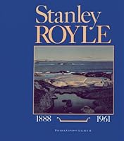 Stanley Royle, 1888-1961 0888711085 Book Cover