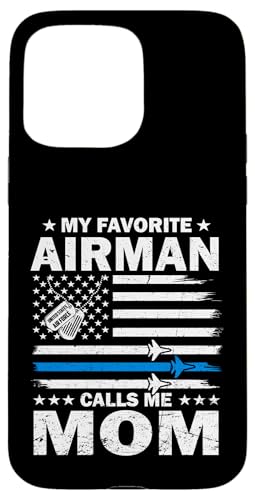 My Favorite Airman Calls Me Mom Flag US Air Force USAF Case for iPhone 15 Pro Max