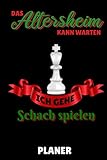 juegos de war  DAS ALTERSHEIM KANN WARTEN ICH GEHE SCHACH SPIELEN PLANER: DIN A5 WOCHENPLANER Schach Buch  Schach spielen  Schachbuch für Anfänger Kinder  ...  Brettspiel  Einsteiger Geschenk