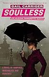 Mint Condition Soulless: Book 1 of The Parasol Protectorate