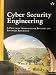 Cyber Security Engineering: A Practical Approach for Systems and Software Assurance (SEI Series in Software Engineering)